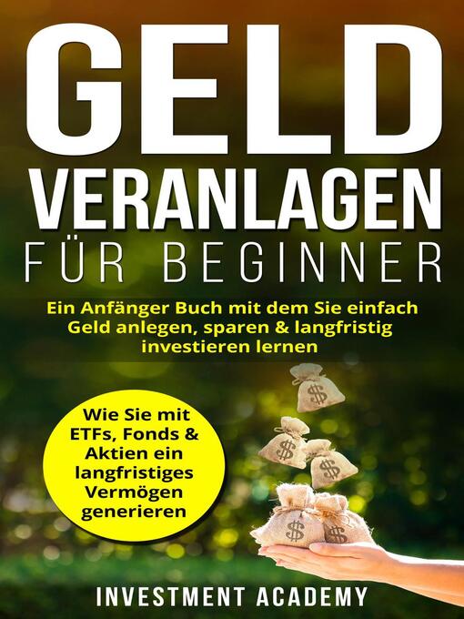 Title details for Geld Veranlagen für Beginner by Investment Academy - Available